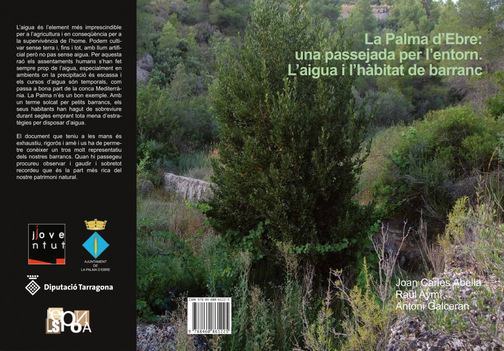 La Palma d&#039;Ebre: una passejada per l&#039;entorn. L&#039;aigua i l&#039;hàbitat de barranc